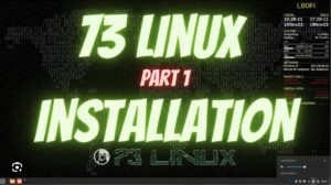 73Linux - independent installation video